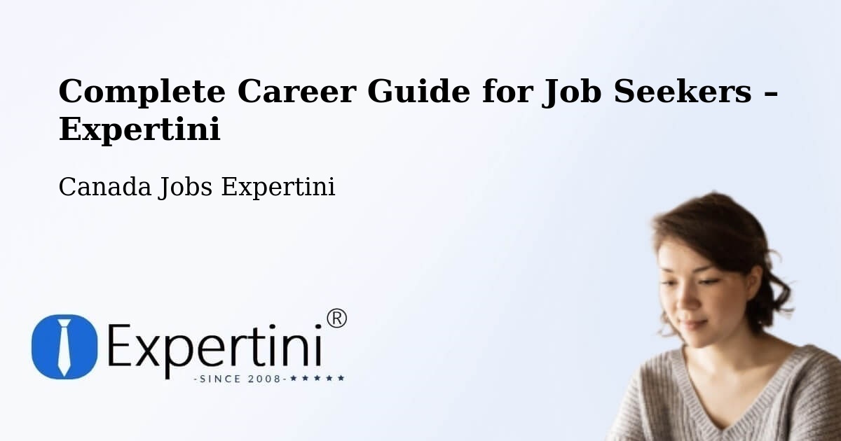 Career Guide for Job Seekers – Etobicoke - Etobicoke, Canada Jobs Expertini